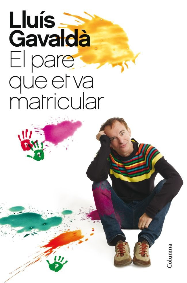 El pare que et va matricular, de Gavaldà Roig, Lluís | portada del libro