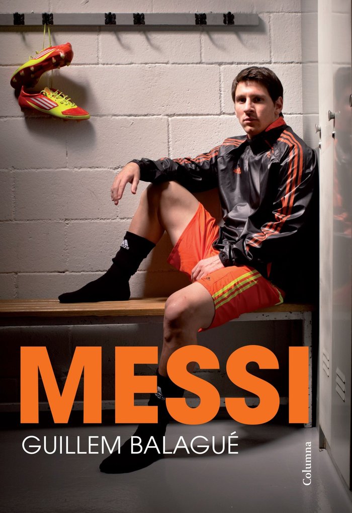 Messi, de Balagué, Guillem | portada del libro