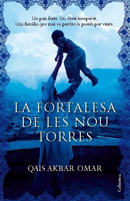 La fortalesa de les nou torres, de Akbar Omar, Qais | portada del libro