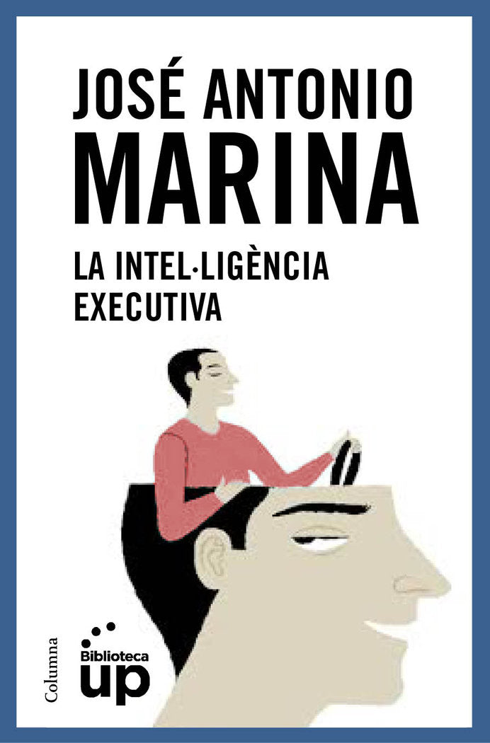 La intel·ligència executiva, de Marina | portada del libro