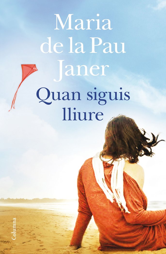 Quan siguis lliure, de Pau Janer Mulet | portada del libro
