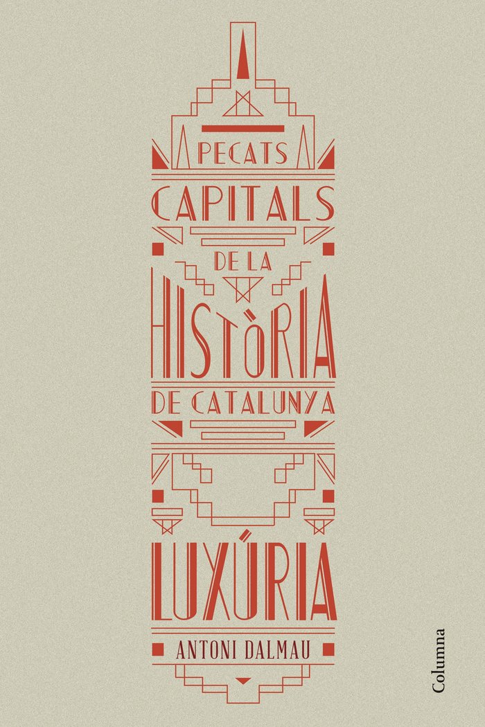 Pecats capitals de la història de Catalunya. Luxúria, de Dalmau i Ribalta | portada del libro