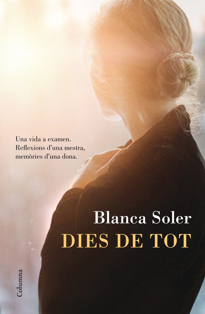Dies de tot, de Soler, Blanca | portada del libro