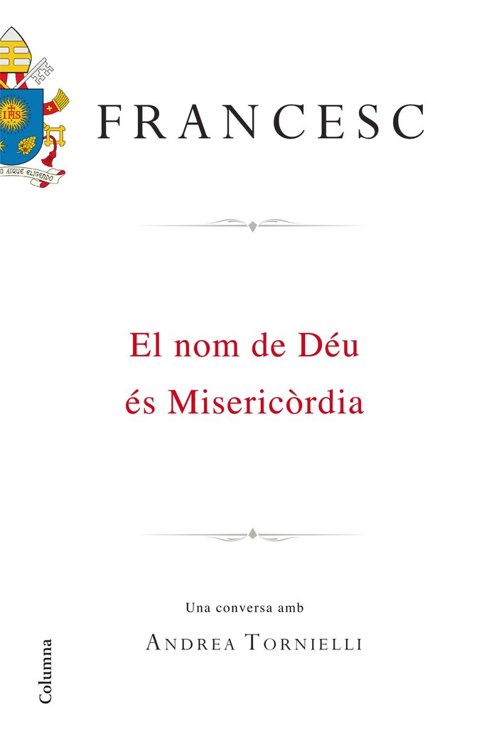 El nom de Déu és Misericòrdia, de Papa Francesc | portada del libro