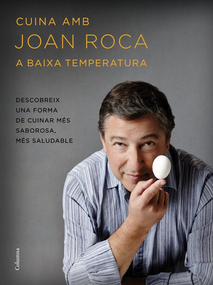 Cuina amb Joan Roca a baixa temperatura, de Roca, Joan | portada del libro