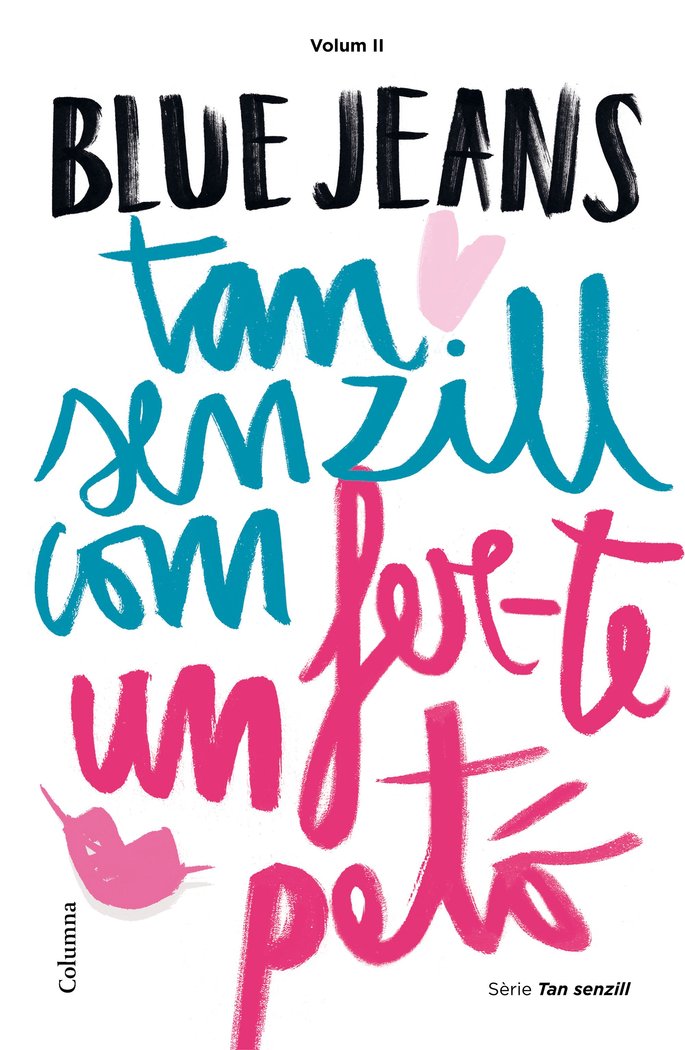 Tan senzill com fer-te un petó, de Blue Jeans | portada del libro