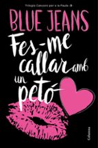 Fes-me callar amb un petó, de Blue Jeans | portada del libro