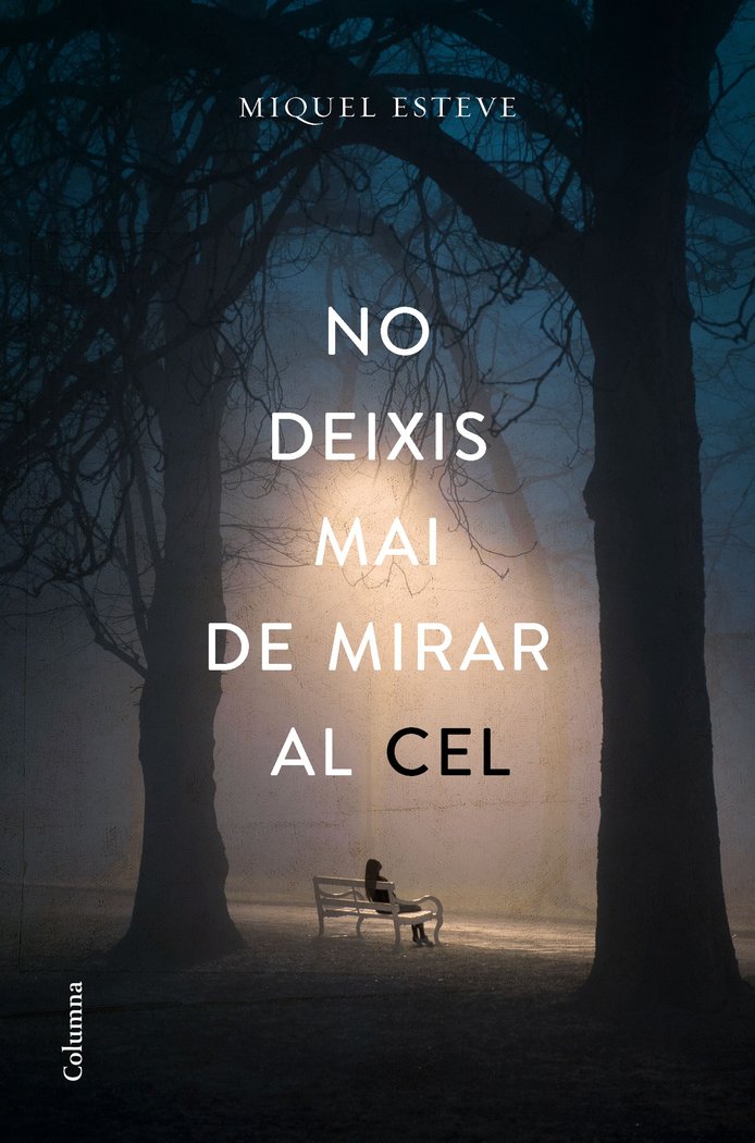 No deixis mai de mirar al cel, de Esteve Valldepérez, Miquel | portada del libro