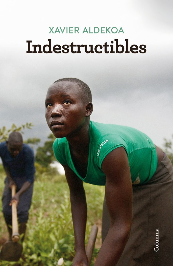 Indestructibles, de Aldekoa, Xavier | portada del libro