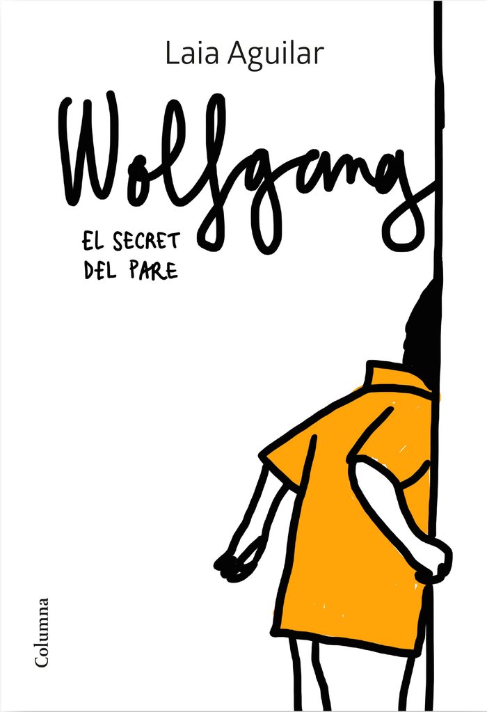 Wolfgang. El secret del pare, de Aguilar Sariol, Laia | portada del libro