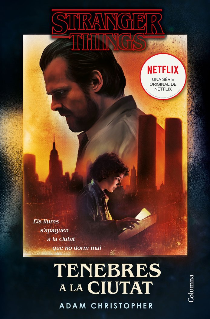 Stranger Things: Tenebres a la ciutat, de Christopher, Adam | portada del libro