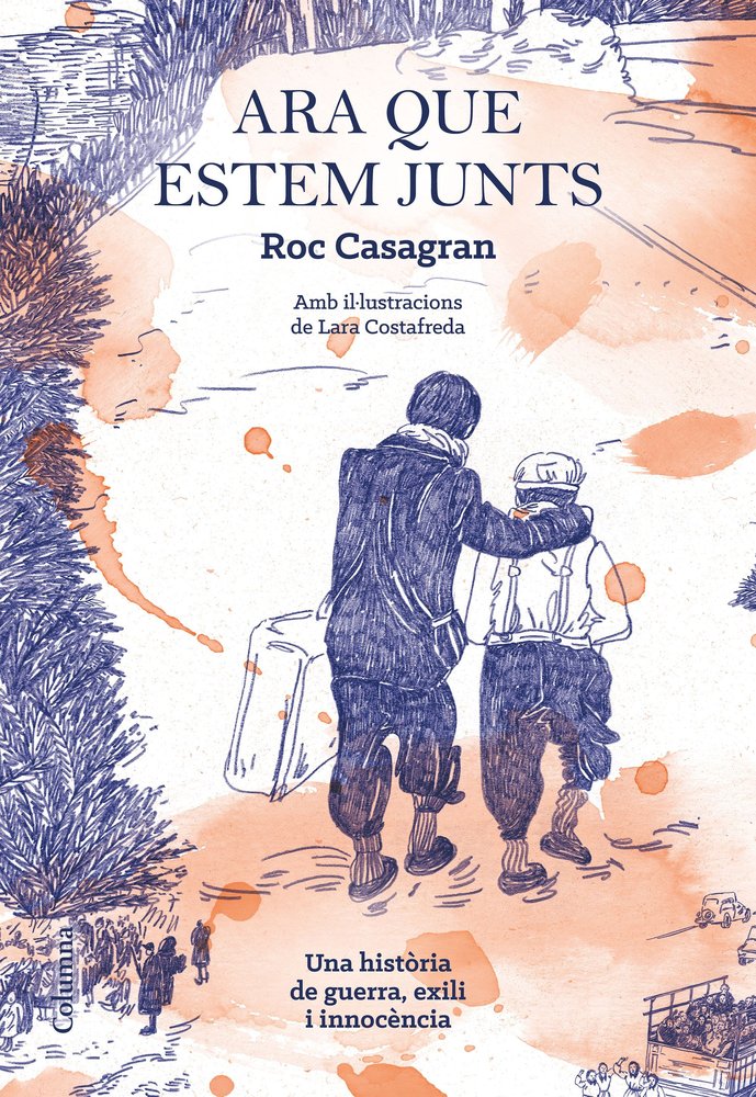 Ara que estem junts [il·lustrat], de Casagran Casañas, Roc | portada del libro