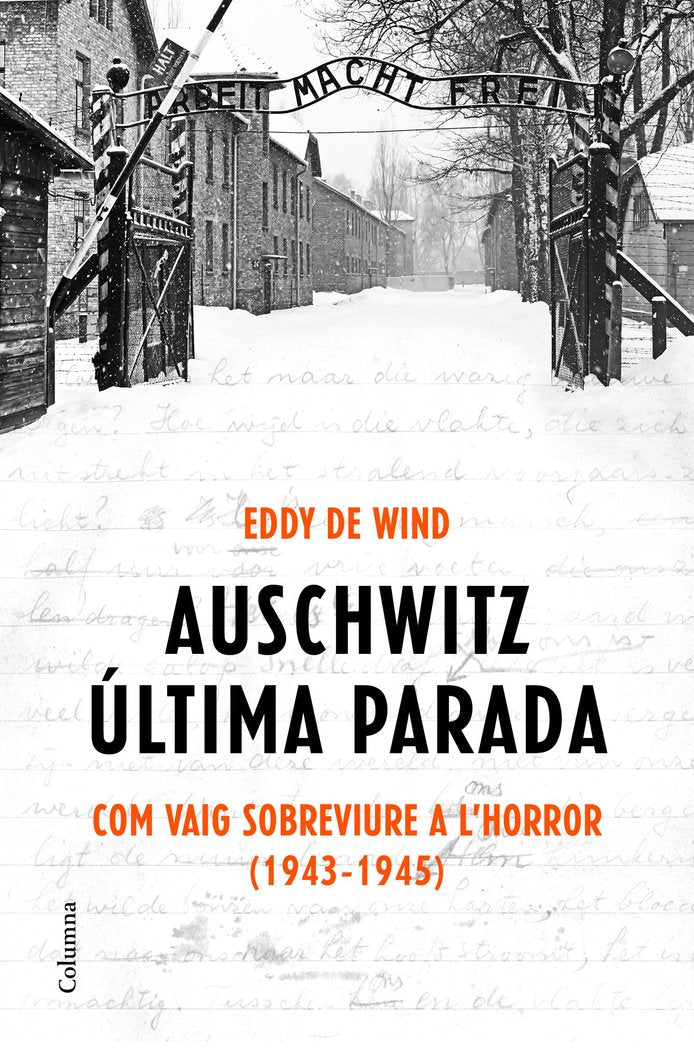 Auschwitz: última parada, de Eddy de Wind | portada del libro