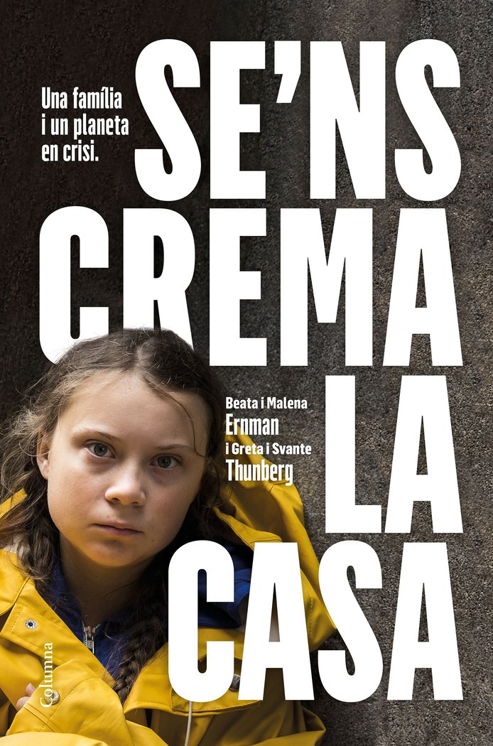 Se'ns crema la casa, de Thunberg Greta | portada del libro