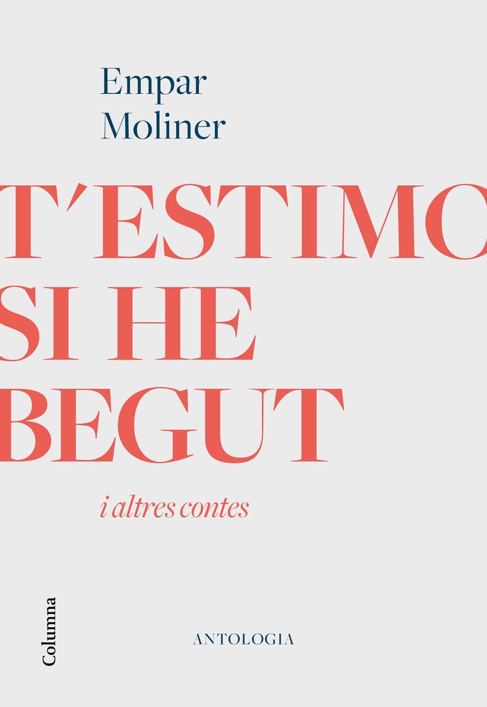 T'estimo si he begut i altres contes, de Moliner, Empar | portada del libro