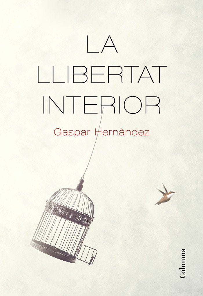 La llibertat interior, de Hernàndez, Gaspar | portada del libro