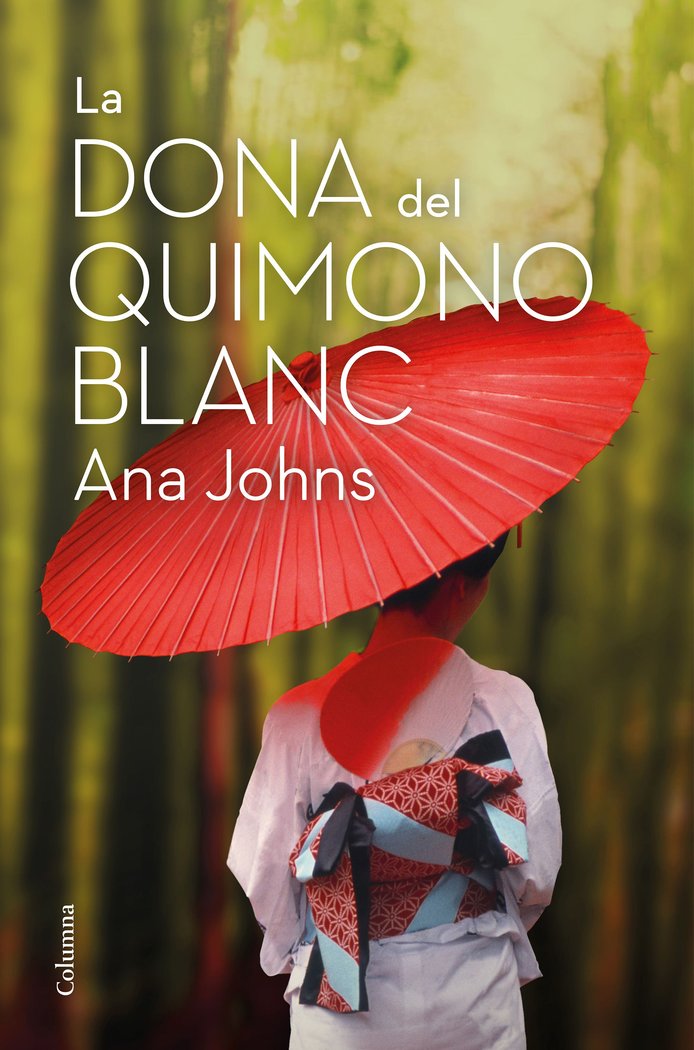 La dona del quimono blanc, de Johns, Ana | portada del libro
