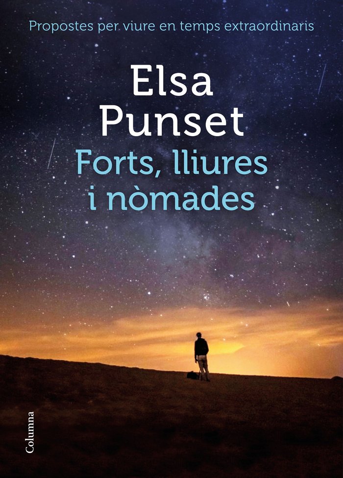 Forts, lliures i nòmades, de Punset, Elsa | portada del libro