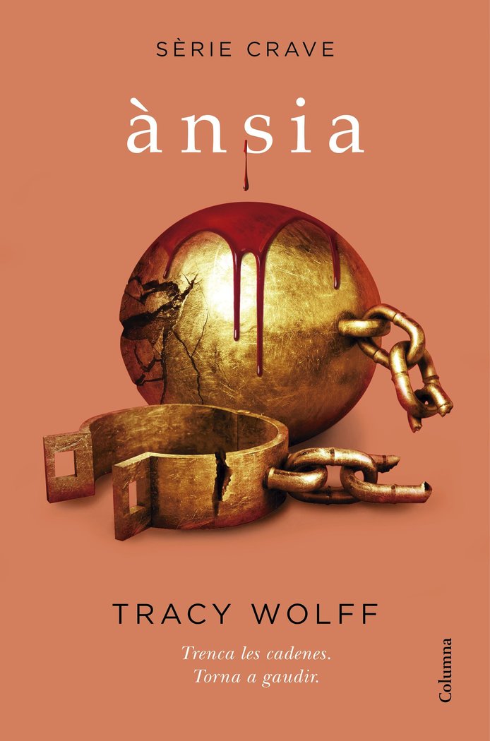 ANSIA (SERIE CRAVE 3), de WOLFF, TRACY | portada del libro