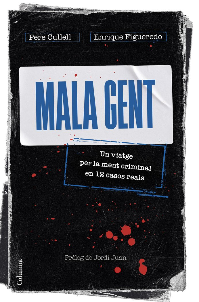 Mala gent, de CULLELL, PERE | portada del libro