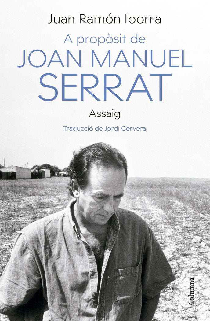 A PROPOSIT DE JOAN MANUEL SERRAT, de IBORRA, JUAN RAMON | portada del libro