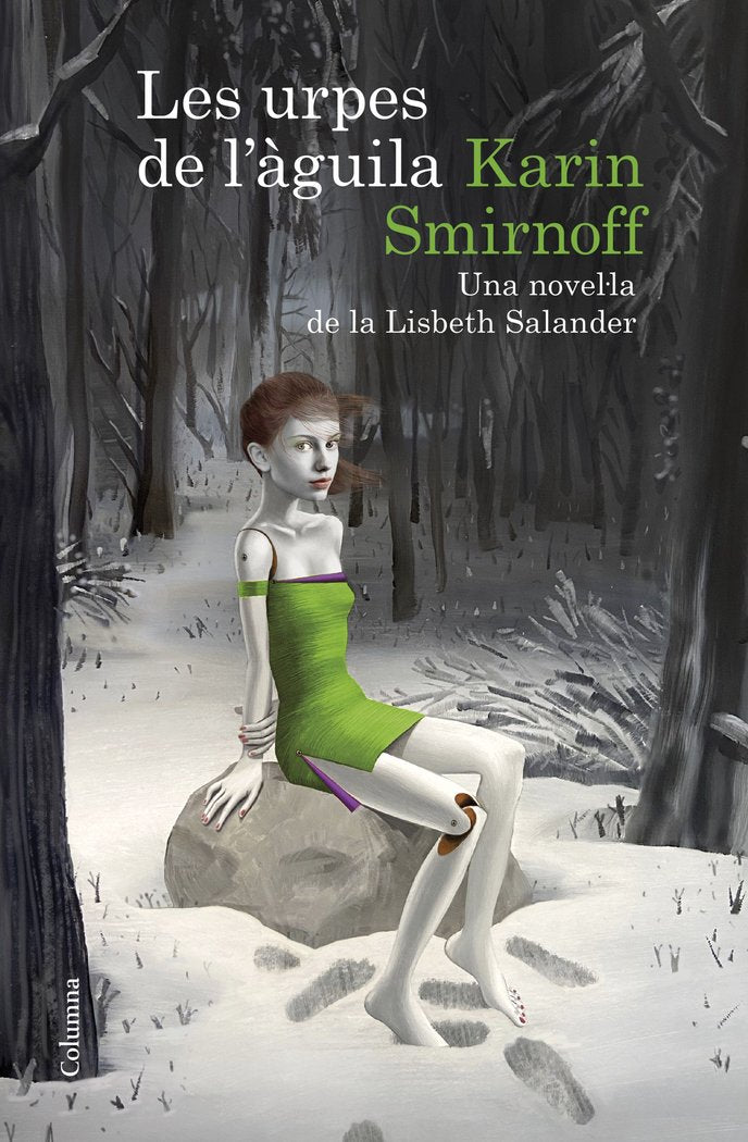 LES URPES DE L'AGUILA: UNA NOVEL·LA DE LA LISBETH SALANDER (SERIE MILLENNIUM), de SMIRNOFF, KARIN | portada del libro