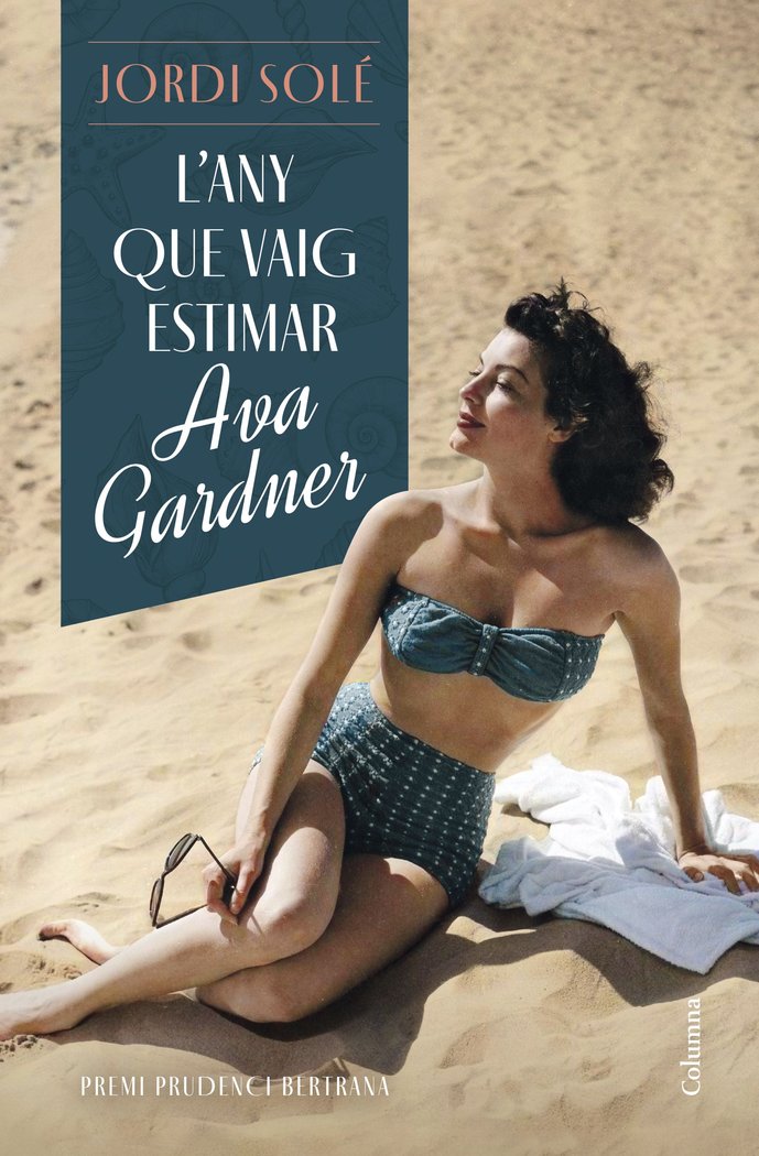 L'any que vaig estimar Ava Gardner, de SOLE | portada del libro
