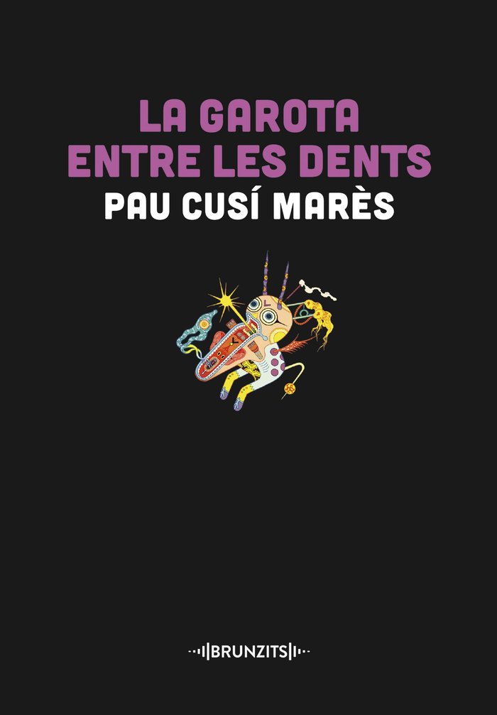 LA GAROTA ENTRE LES DENTS, de CUSI MARES, PAU | portada del libro