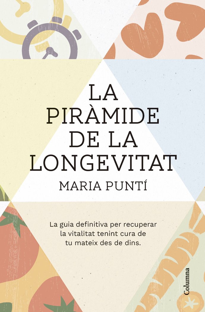 LA PIRAMIDE DE LA LONGEVITAT, de PUNTI ROD·, MARIA | portada del libro