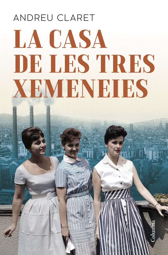 La Casa de les Tres Xemeneies, de CLARET, ANDREU | portada del libro