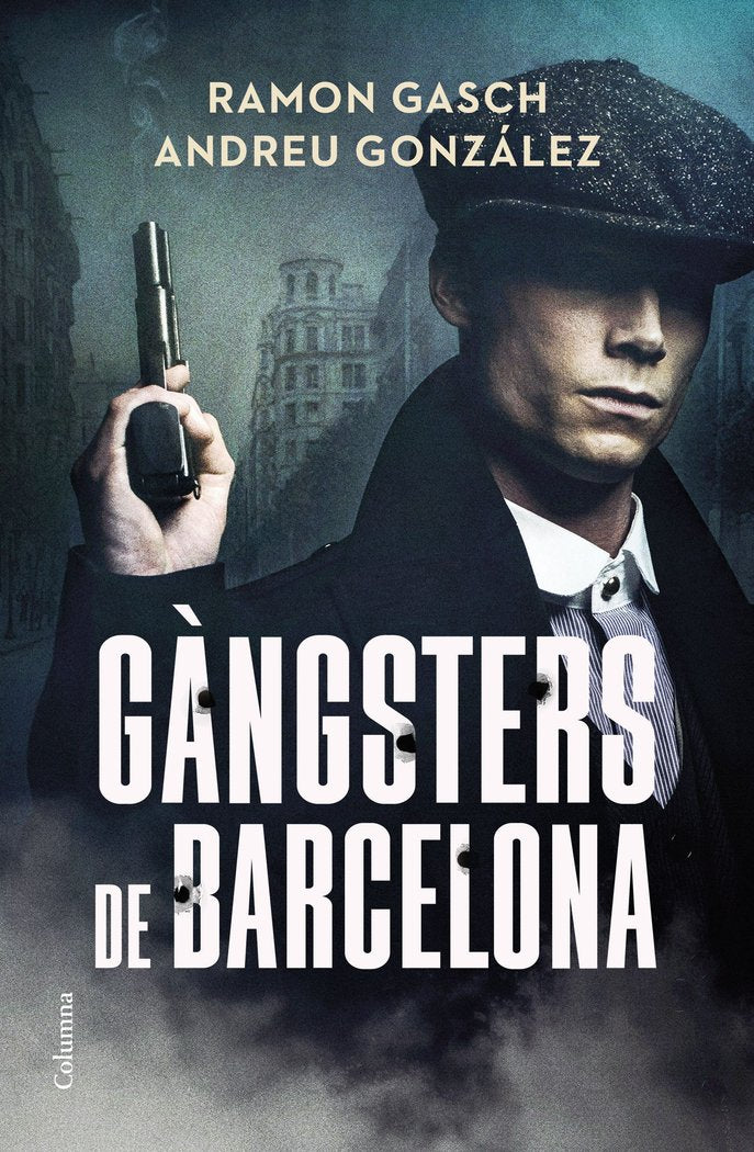 GANGSTERS DE BARCELONA, de GASCH POU, RAMON | portada del libro