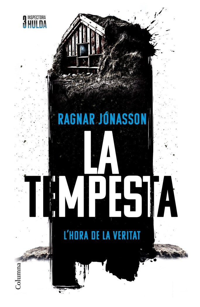 SERIE INSPECTORA HULDA 3 LA TEMPESTA, de JONASSON, RAGNAR | portada del libro