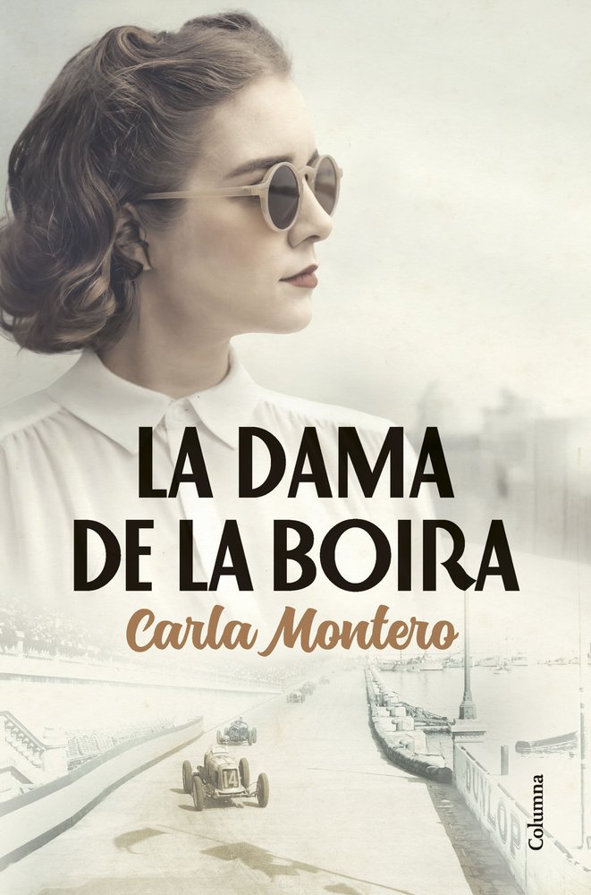 LA DAMA DE LA BOIRA, de MONTERO, CARLA | portada del libro