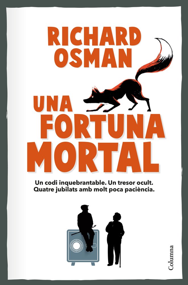 UNA FORTUNA MORTAL, de OSMAN, RICHARD | portada del libro