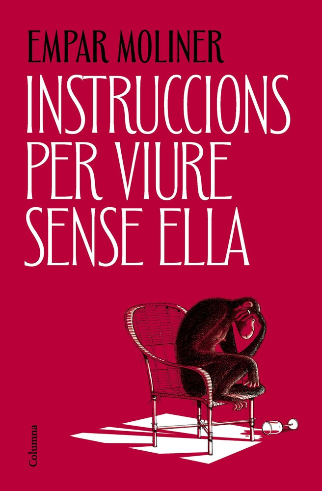 INSTRUCCIONS PER VIURE SENSE ELLA, de MOLINER, EMPAR | portada del libro
