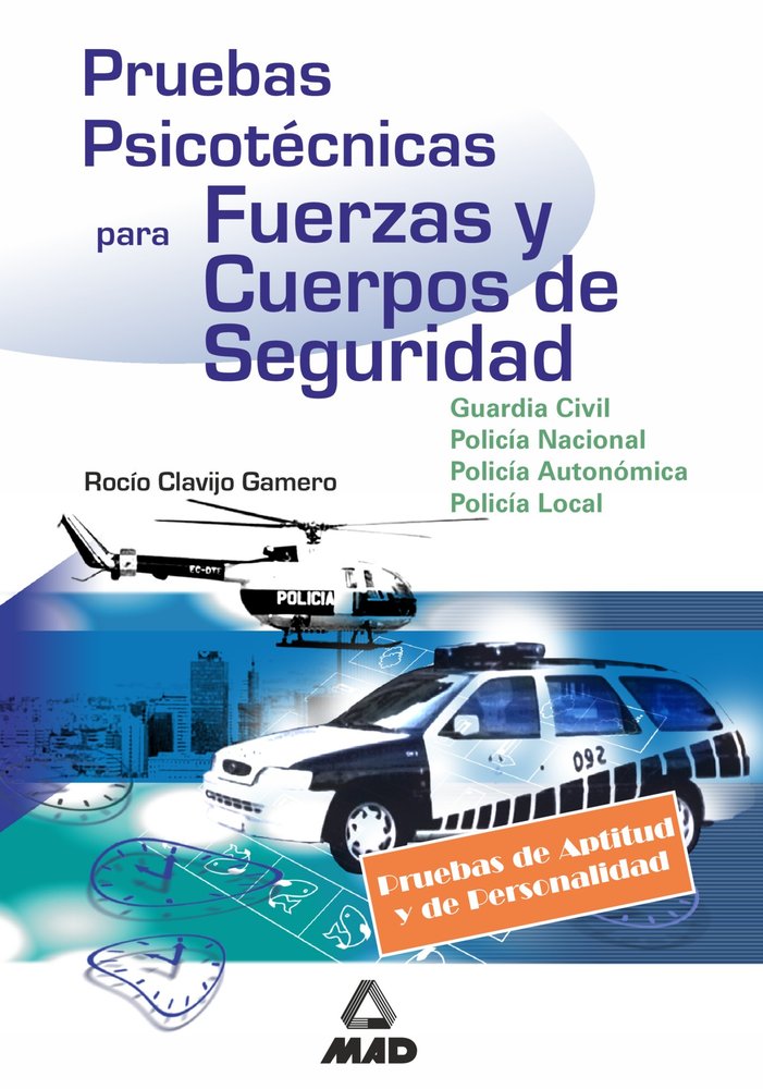 Cuestionario psicotecnico para cuerpos de seguridad, de Editorial Mad#Clavijo Gamero | portada del libro
