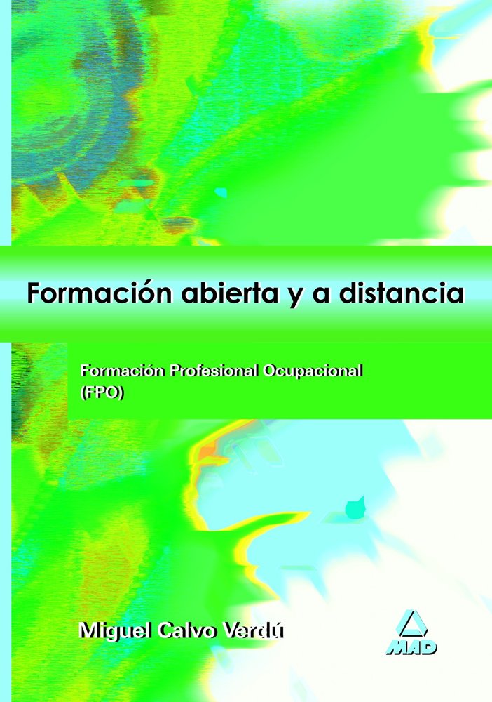 Formación abierta y a distancia. Formación profesional ocupacional., de Calvo Verdu | portada del libro