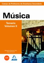 Cuerpo de profesores de enseñanza secundaria. Música. Temario. Volumen ii, de Varios autores | portada del libro