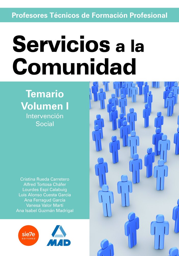 Cuerpo de profesores técnicos de formación profesional. Servicios a la comunidad. Temario. Volumen i, de Formacion Ivep, S.l.