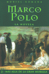 MARCO POLO II MAS ALLA DE LA GRAN MURALLA, de ROMANA | portada del libro