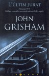 L'ULTIM JURAT, de GRISHAM | portada del libro