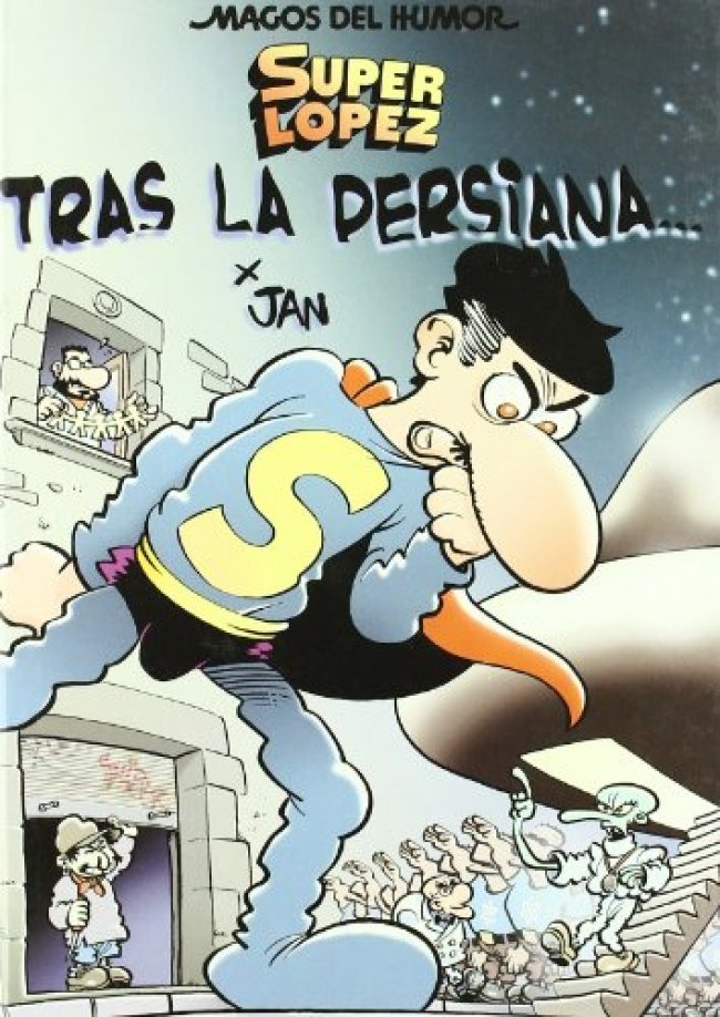 Superlópez. Tras la persiana... (Magos del Humor 104), de Jan, | portada del libro