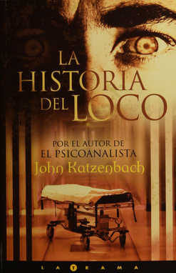 La historia del loco, de KATZENBACH | portada del libro