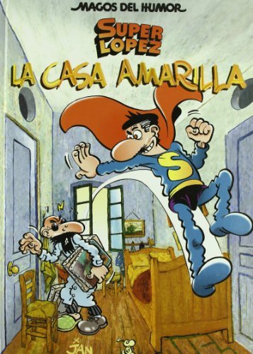 Superlópez. La casa amarilla (Magos del Humor 108), de Jan, | portada del libro