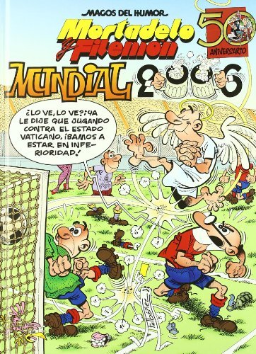 Mortadelo y Filemón. Mundial 2006 (Magos del Humor  110), de Ibáñez | portada del libro
