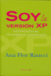 SOY LA VERSION XP, de RAUCCI,ANA FLOR | portada del libro