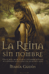 LA REINA SIN NOMBRE, de GUDIN | portada del libro