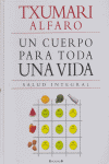UN CUERPO PARA TODA UNA VIDA, de ALFARO | portada del libro