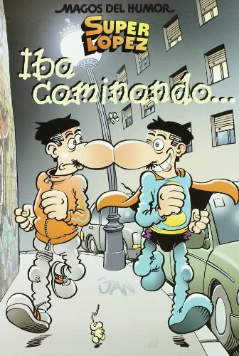 Superlópez. Iba caminando... (Magos del Humor 119), de Jan, | portada del libro