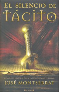 EL SILENCIO DE TACITO, de MONTSERRAT TORRENTS | portada del libro